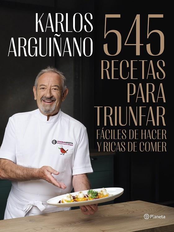 545 recetas para triunfar | Arguiñano, Karlos | Llibreria La Figaflor - Abrera