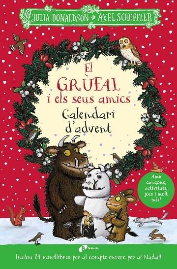 El grúfal i els seus amics. Calendari d'advent | Donaldson, Julia | Llibreria La Figaflor - Abrera