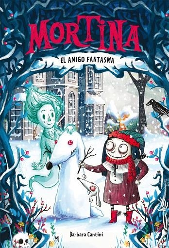 Mortina 3. El amigo fantasma | Cantini, Barbara | Llibreria La Figaflor - Abrera