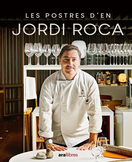 Les postres d'en Jordi Roca | Roca i Fontané, Jordi | Llibreria La Figaflor - Abrera