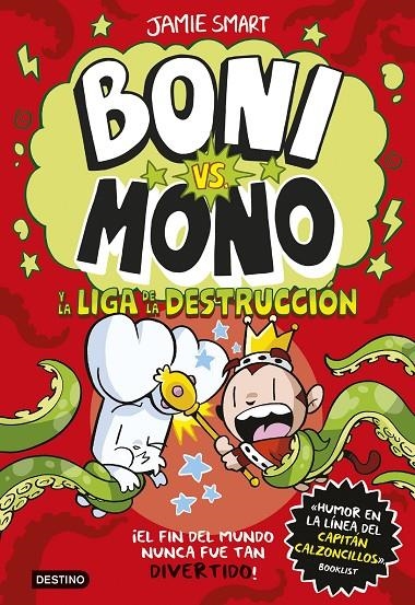 Boni vs. Mono 3. Boni vs. Mono y la Liga de la Destrucción | Smart, Jamie | Llibreria La Figaflor - Abrera