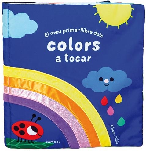 El meu primer llibre dels colors a tocar | Billet, Marion | Llibreria La Figaflor - Abrera