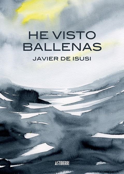 He visto ballenas | de Isusi, Javier | Llibreria La Figaflor - Abrera