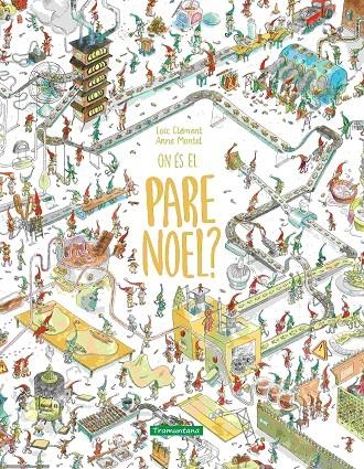 On és el Pare Noel? | Clément, Loïc | Llibreria La Figaflor - Abrera