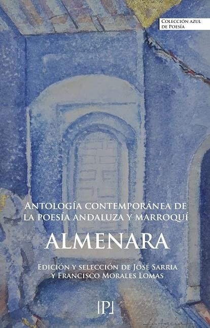 Almenara | Ballesteros, Rafael / Hernández Ramírez, Antonio / Castro, Juana / El Assimi, Malika / Ben Jelloun,  | Llibreria La Figaflor - Abrera