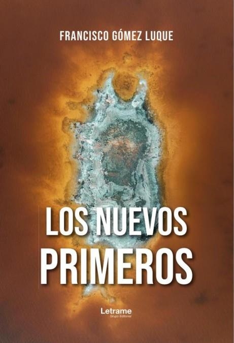 Los nuevos Primeros | Gómez Luque, Francisco | Llibreria La Figaflor - Abrera