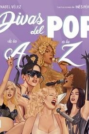 Divas del pop de la A a la Z | Vélez Vargas, Anabel | Llibreria La Figaflor - Abrera