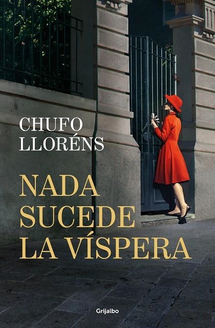 Nada sucede la víspera | Lloréns, Chufo | Llibreria La Figaflor - Abrera