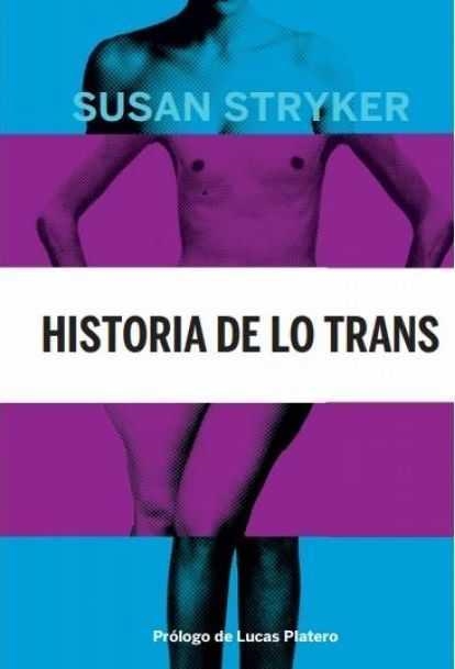 Historia de lo trans | Stryker, Susan | Llibreria La Figaflor - Abrera