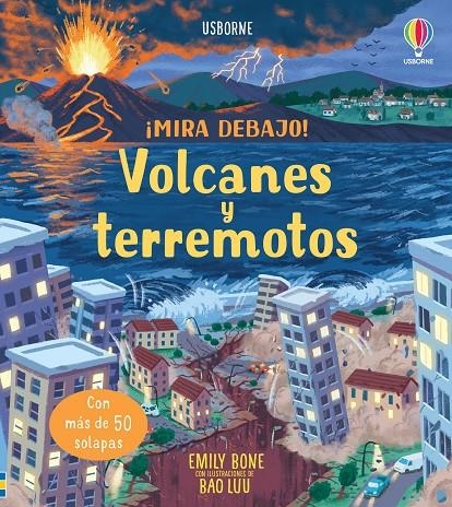 VOLCANES Y TERREMOTOS MIRA DEBAJO | Cowan, Laura / Bone, Emily | Llibreria La Figaflor - Abrera