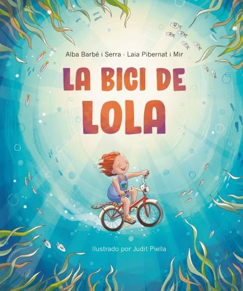 LA BICI DE LOLA | ALBA BARBE I SERRA | Llibreria La Figaflor - Abrera