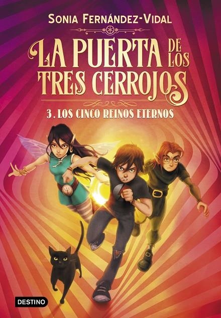 La puerta de los tres cerrojos 3. Los cinco reinos eternos | Fernández-Vidal, Sónia | Llibreria La Figaflor - Abrera