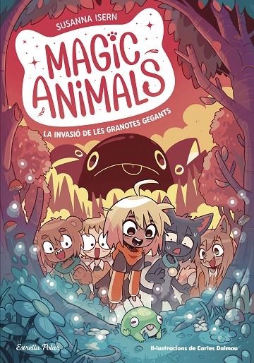 Magic animals 2. La invasió de les granotes gegants | Isern, Susanna / Torras Dalmau, Carles | Llibreria La Figaflor - Abrera