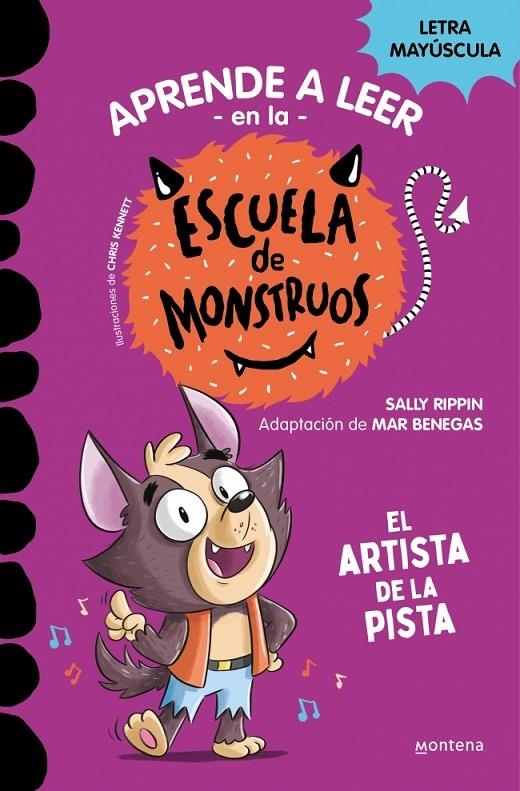 Aprender a leer en la Escuela de Monstruos 13 - El artista de la pista | Rippin, Sally | Llibreria La Figaflor - Abrera