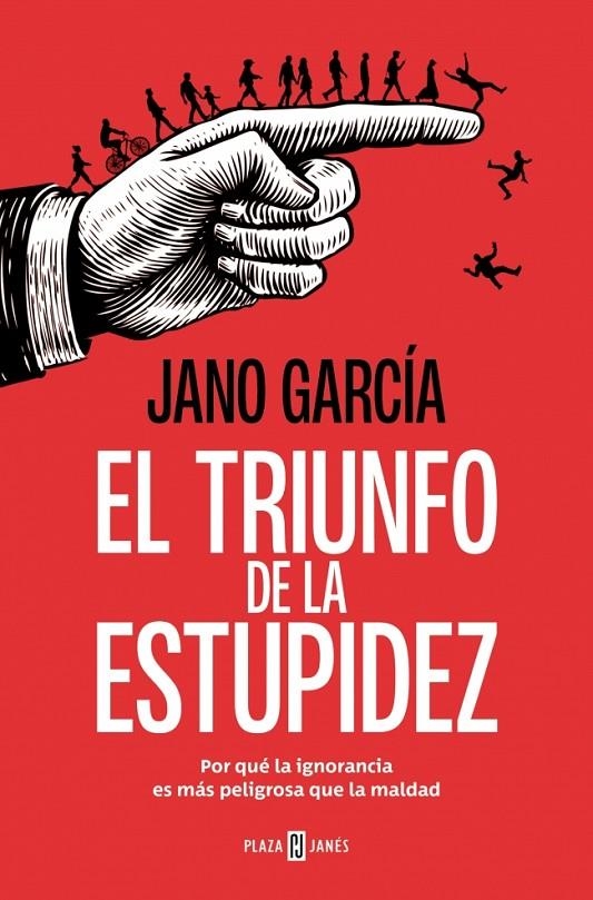 El triunfo de la estupidez | García, Jano | Llibreria La Figaflor - Abrera