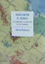 Reencantar el mundo | Federici, Silvia | Llibreria La Figaflor - Abrera