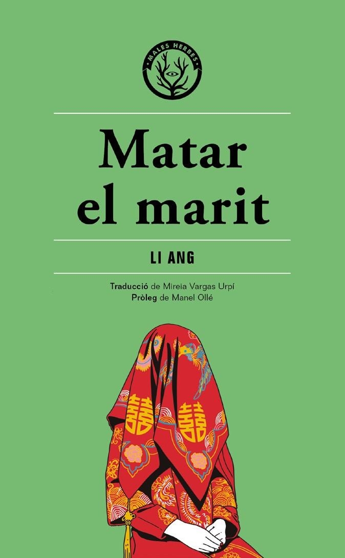 Matar el marit | LI ANG | Llibreria La Figaflor - Abrera