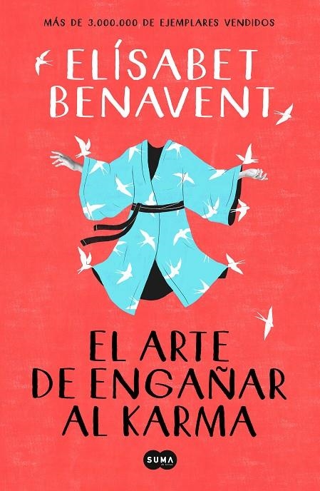 El arte de engañar al karma | Benavent, Elísabet | Llibreria La Figaflor - Abrera