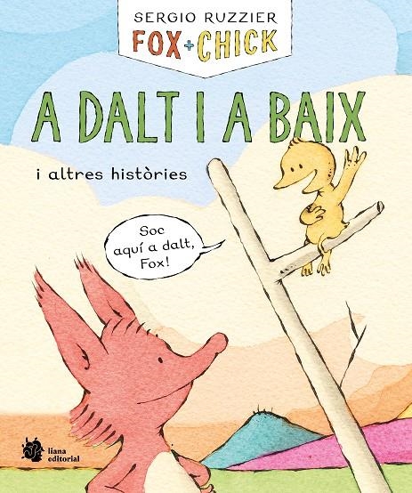 Fox + Chick. A dalt i a baix i altres històries | Ruzzier, Sergio | Llibreria La Figaflor - Abrera