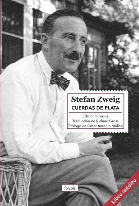 Cuerdas de plata | Zweig, Stefan / Molina, César Antonio | Llibreria La Figaflor - Abrera