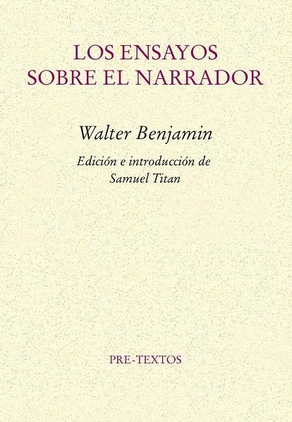 Los ensayos sobre el narrador | Benjamin, Walter | Llibreria La Figaflor - Abrera