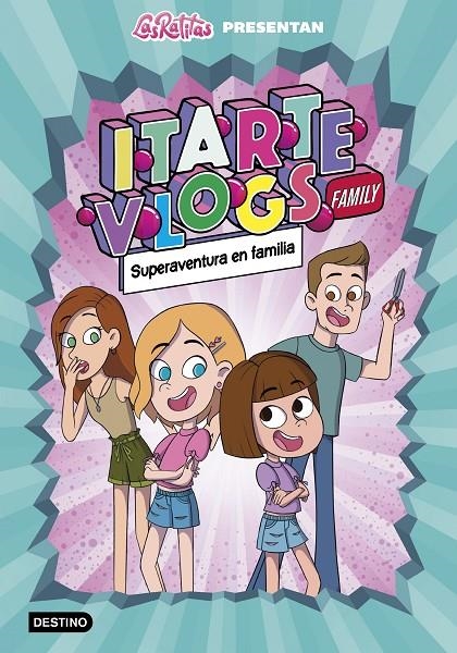 Itarte Vlogs Family 1.Superaventura en familia | Itarte | Llibreria La Figaflor - Abrera