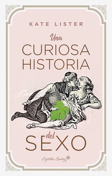 Una curiosa historia del sexo | Lister, Kate | Llibreria La Figaflor - Abrera