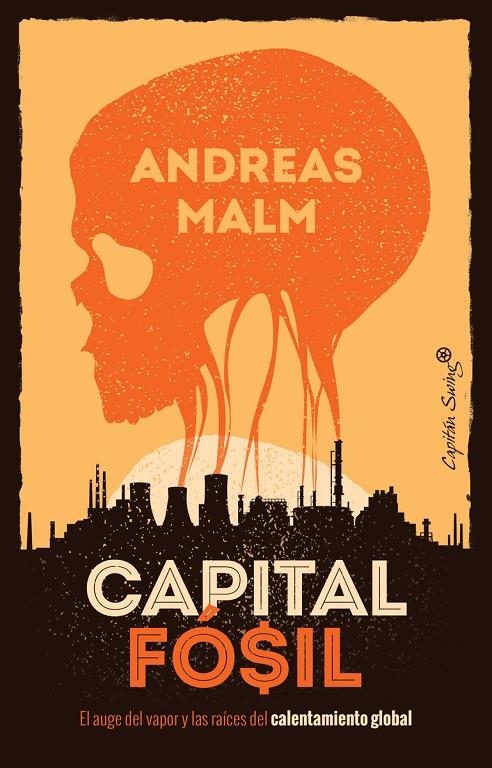 Capital fósil | Malm, Andreas | Llibreria La Figaflor - Abrera