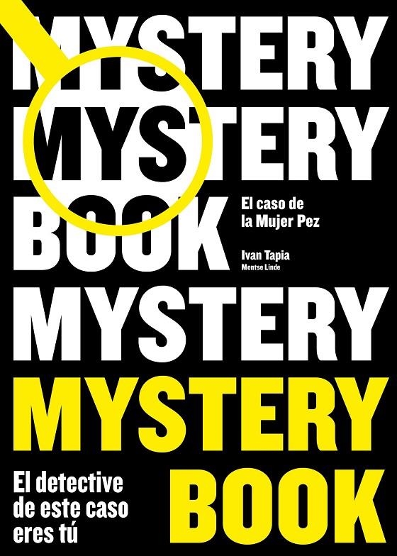 Mystery book | Tapia, Ivan / Linde, Montse | Llibreria La Figaflor - Abrera