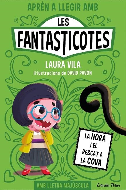 Aprèn a llegir amb Les Fantasticotes 4. La Nora i el rescat a la cova | Vila, Laura | Llibreria La Figaflor - Abrera