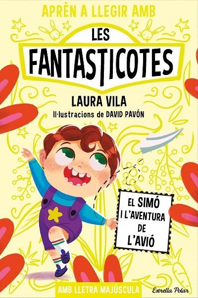 Aprèn a llegir amb les Fantasticotes 6. El Simó i l'aventura de l'avió | Vila, Laura | Llibreria La Figaflor - Abrera