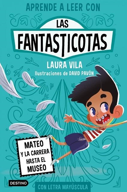 Aprende a leer con Las Fantasticotas 8. Mateo y la carrera hasta el museo | Vila, Laura | Llibreria La Figaflor - Abrera