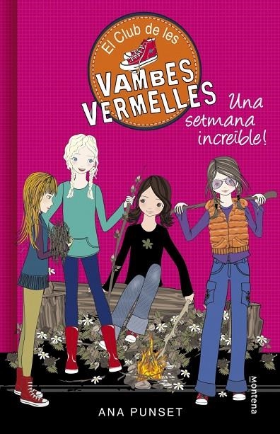 El Club de les Vambes Vermelles 5 - Una setmana increïble | Punset, Ana | Llibreria La Figaflor - Abrera