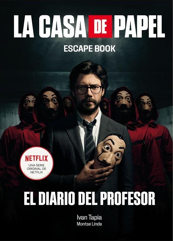 La casa de papel. Escape book | Tapia, Ivan / Linde, Montse | Llibreria La Figaflor - Abrera