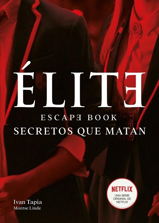 Élite. Escape book | Tapia, Ivan / Linde, Montse | Llibreria La Figaflor - Abrera