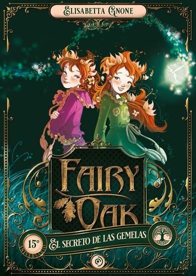 Fairy Oak 1. El secreto de las gemelas | Gnone, Elisabetta | Llibreria La Figaflor - Abrera