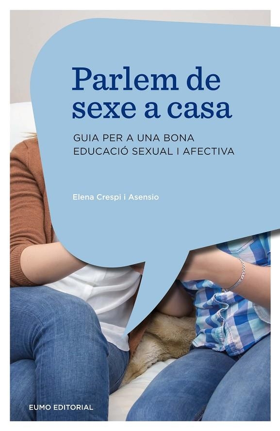 Parlem de sexe a casa | Crespi Asensio, Elena | Llibreria La Figaflor - Abrera