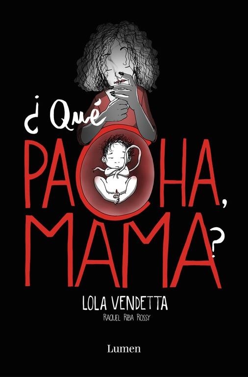 Lola Vendetta. ¿Qué pacha, mama? | Riba Rossy, Raquel | Llibreria La Figaflor - Abrera