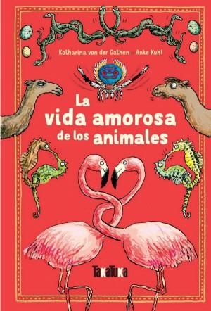 La vida amorosa de los animales | von der Gathen, Katharina | Llibreria La Figaflor - Abrera