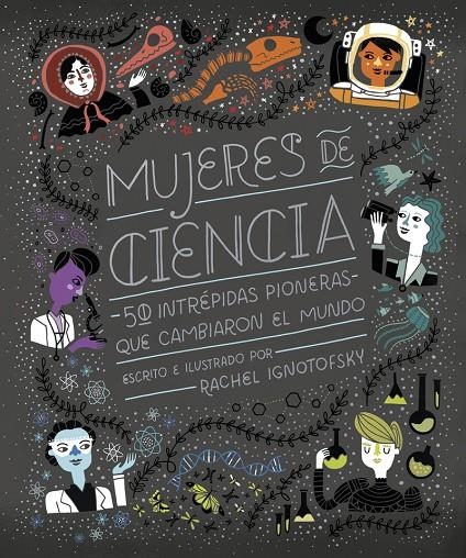 Mujeres de ciencia | Ignotofsky, Rachel | Llibreria La Figaflor - Abrera