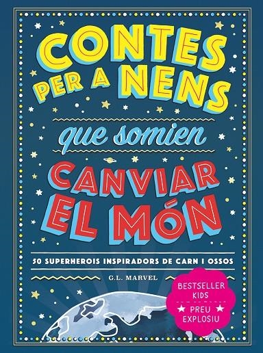 Contes per a nens que somien canviar el món | MARVEL, G.L | Llibreria La Figaflor - Abrera