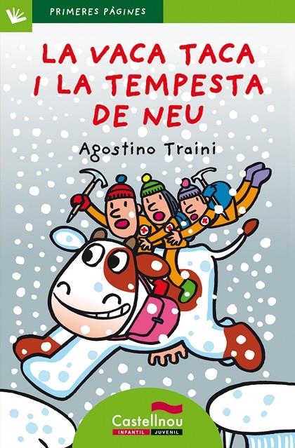 La vaca Taca i la tempesta de neu (lletra de pal) | Traini, Agostino | Llibreria La Figaflor - Abrera