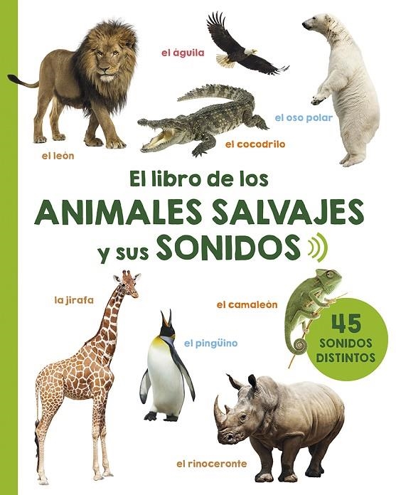 El libro de los animales salvajes y sus sonidos | AA.VV | Llibreria La Figaflor - Abrera