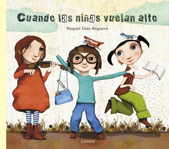 Cuando las niñas vuelan alto | Díaz Reguera, Raquel | Llibreria La Figaflor - Abrera