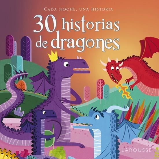 30 historias de dragones | Larousse Editorial | Llibreria La Figaflor - Abrera