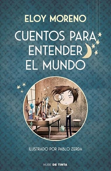 Cuentos para entender el mundo | Moreno, Eloy | Llibreria La Figaflor - Abrera