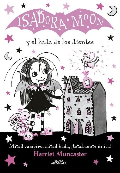 Isadora Moon y el hada de los dientes (Isadora Moon 10) | Muncaster, Harriet | Llibreria La Figaflor - Abrera