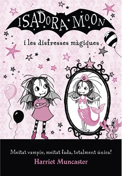 La Isadora Moon i les disfresses màgiques (La Isadora Moon) | Muncaster, Harriet | Llibreria La Figaflor - Abrera