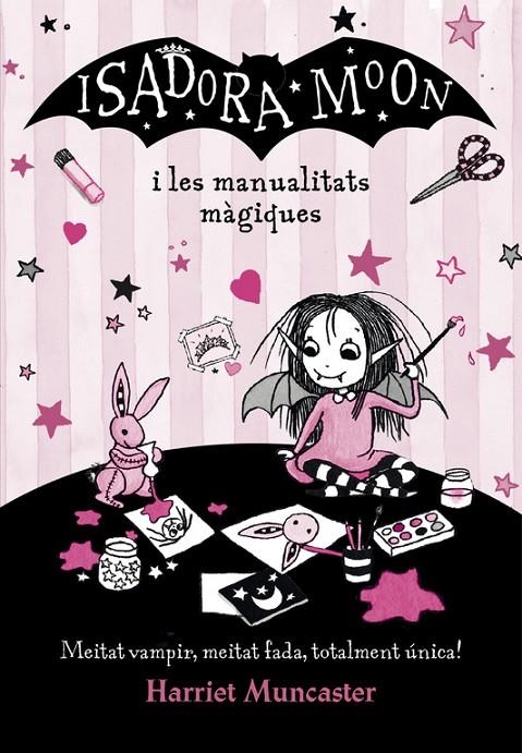 Isadora Moon i les manualitats màgiques (La Isadora Moon) | Muncaster, Harriet | Llibreria La Figaflor - Abrera