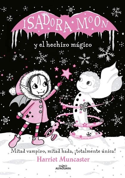 Isadora Moon y el hechizo mágico (Grandes historias de Isadora Moon 1) | Muncaster, Harriet | Llibreria La Figaflor - Abrera